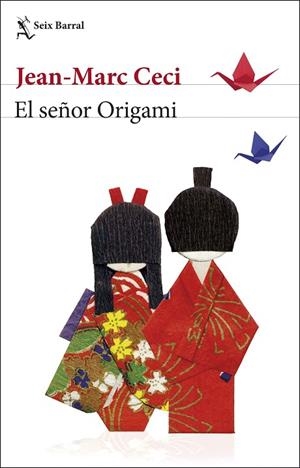 SEÑOR ORIGAMI, EL | 9788432234804 | CECI, JEAN-MARC | Llibreria La Gralla | Llibreria online de Granollers