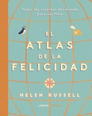 ATLAS DE LA FELICIDAD | 9788448025519 | RUSSELL, HELEN | Llibreria La Gralla | Llibreria online de Granollers