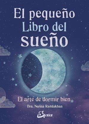 PEQUEÑO LIBRO DEL SUEÑO, EL  | 9788484457763 | RAMLAKHAN, NERINA | Llibreria La Gralla | Librería online de Granollers