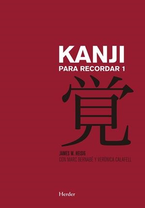 KANJI PARA RECORDAR I | 9788425433764 | JAMES W., HEISIG; BERNABÉ, MARC; CALAFELL, VERÒNICA | Llibreria La Gralla | Librería online de Granollers