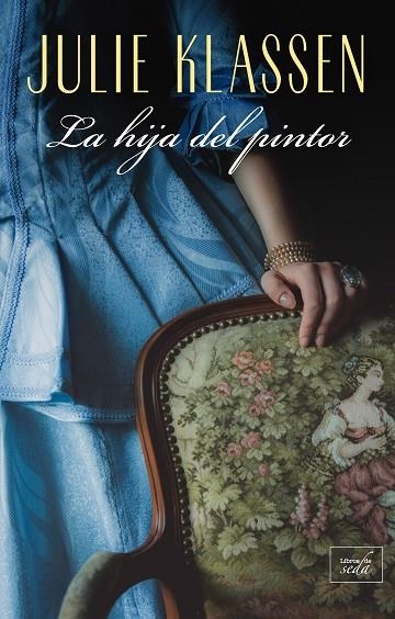 HIJA DEL PINTOR, LA  | 9788416973996 | KLASSEN, JULIE | Llibreria La Gralla | Llibreria online de Granollers