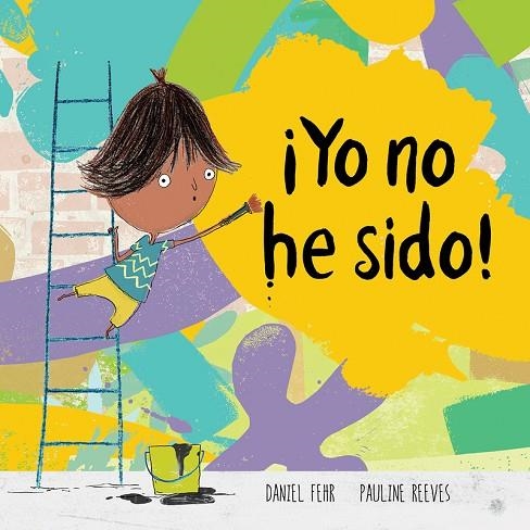 YO NO HE SIDO! | 9788417673093 | FEHR, DANIEL; REEVES, PAULINE | Llibreria La Gralla | Librería online de Granollers