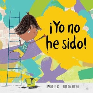 YO NO HE SIDO! | 9788417673093 | FEHR, DANIEL; REEVES, PAULINE | Llibreria La Gralla | Llibreria online de Granollers