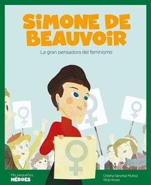 SIMMONE DE BEAUVOIR | 9788417822101 | SANCHEZ, CRISTINA; HOUS, WUJI | Llibreria La Gralla | Librería online de Granollers