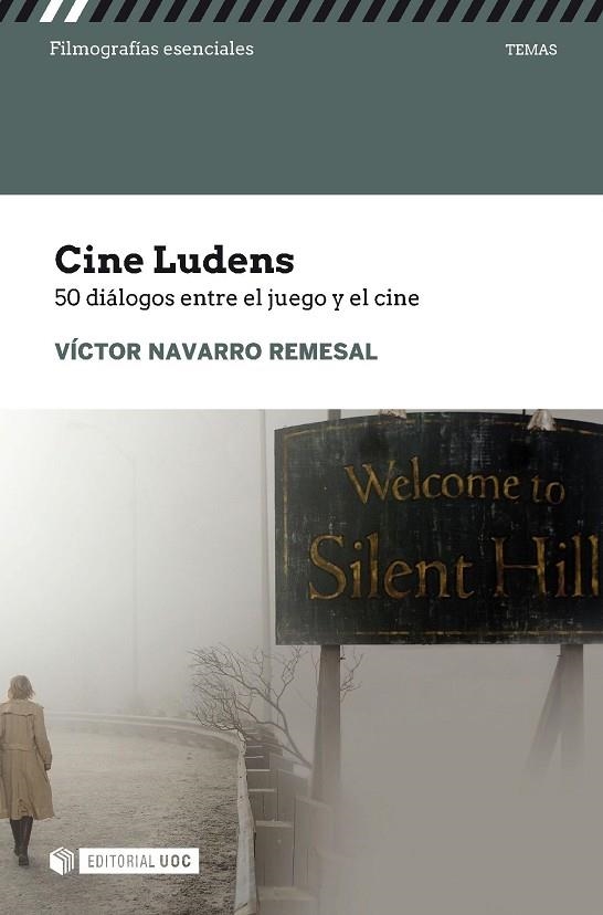 CINE LUDENS. 50 DIÁLOGOS ENTRE CINE Y JUEGO | 9788491804123 | NAVARRO REMESAL, VÍCTOR | Llibreria La Gralla | Llibreria online de Granollers