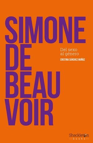 SIMONNE DE BEAUVOIR | 9788417822019 | SANCHEZ, CRISTINA | Llibreria La Gralla | Librería online de Granollers