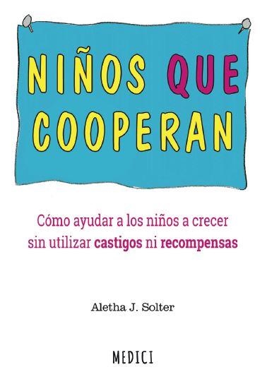 NIÑOS QUE COOPERAN | 9788497991704 | SOLTER,ALETHA J | Llibreria La Gralla | Librería online de Granollers