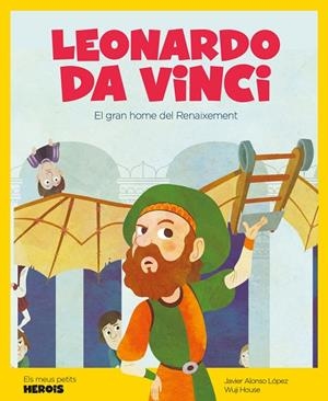 LEONARDO DA VINCI (CATALÀ) | 9788417822156 | ALONSO LÓPEZ - CATALAN, JAVIER | Llibreria La Gralla | Librería online de Granollers