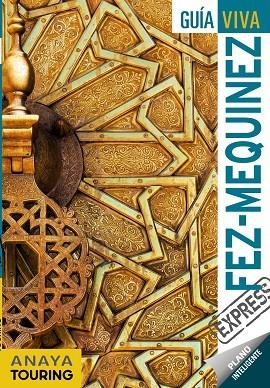 FEZ Y MEQUINEZ EXPRESS GUIA VIVA 2019 | 9788491581789 | SÁNCHEZ RUIZ, FRANCISCO | Llibreria La Gralla | Librería online de Granollers