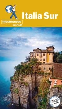 ITALIA SUR GUIA TROTAMUNDOS 2019 | 9788417245146 | GLOAGUEN, PHILIPPE | Llibreria La Gralla | Librería online de Granollers