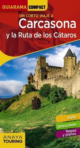 CARCASONA Y LA RUTA DE LOS CÁTAROS GUIARAMA COMPACT 2019 | 9788491581314 | SÁNCHEZ RUIZ, FRANCISCO/PUY FUENTES, EDGAR DE | Llibreria La Gralla | Llibreria online de Granollers