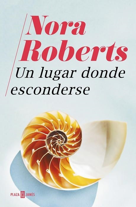 UN LUGAR DONDE ESCONDERSE | 9788401022890 | ROBERTS, NORA | Llibreria La Gralla | Librería online de Granollers