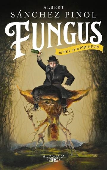 FUNGUS | 9788420435459 | SÁNCHEZ PIÑOL, ALBERT | Llibreria La Gralla | Librería online de Granollers