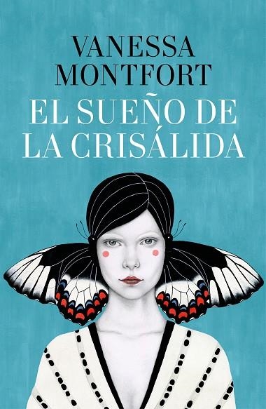 SUEÑO DE LA CRISÁLIDA, EL | 9788401021060 | MONTFORT, VANESSA | Llibreria La Gralla | Librería online de Granollers