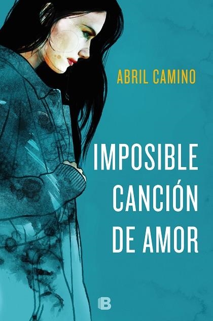 IMPOSIBLE CANCIÓN DE AMOR | 9788466665650 | CAMINO, ABRIL | Llibreria La Gralla | Librería online de Granollers