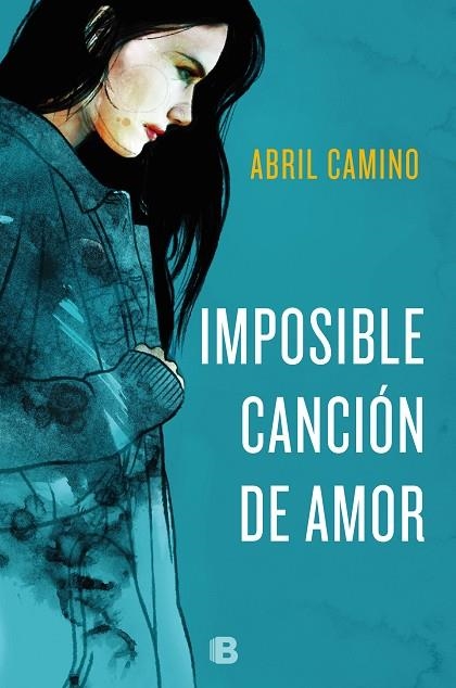 IMPOSIBLE CANCIÓN DE AMOR | 9788466665650 | CAMINO, ABRIL | Llibreria La Gralla | Llibreria online de Granollers