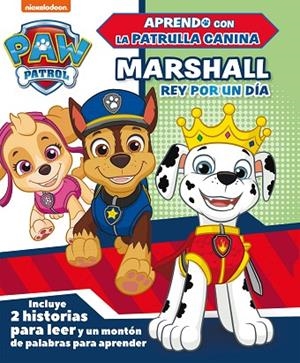 MARSHALL, REY POR UN DÍA (PAW PATROL | PATRULLA CANINA) | 9788448851811 | VVAA | Llibreria La Gralla | Librería online de Granollers