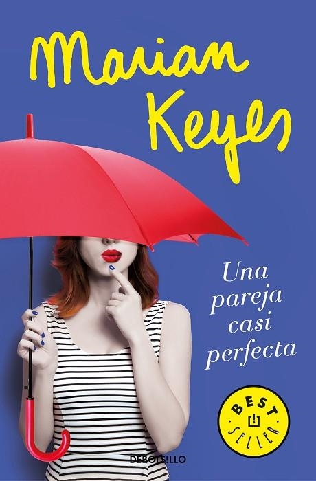 PAREJA CASI PERFECTA, UNA  | 9788466346597 | KEYES, MARIAN | Llibreria La Gralla | Llibreria online de Granollers