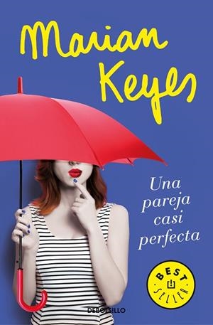 PAREJA CASI PERFECTA, UNA | 9788466346597 | KEYES, MARIAN | Llibreria La Gralla | Librería online de Granollers