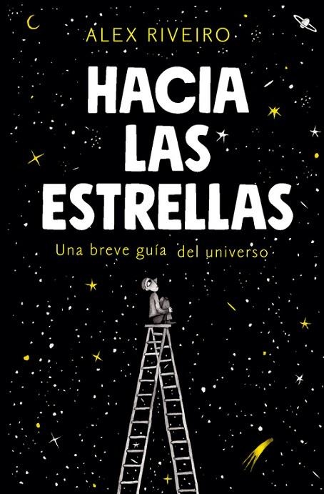 HACIA LAS ESTRELLAS | 9788420434087 | RIVEIRO, ÁLEX | Llibreria La Gralla | Llibreria online de Granollers