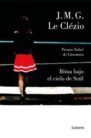 BITNA BAJO EL CIELO DE SEÚL | 9788426405999 | LE CLÉZIO, JEAN-MARIE GUSTAVE | Llibreria La Gralla | Llibreria online de Granollers
