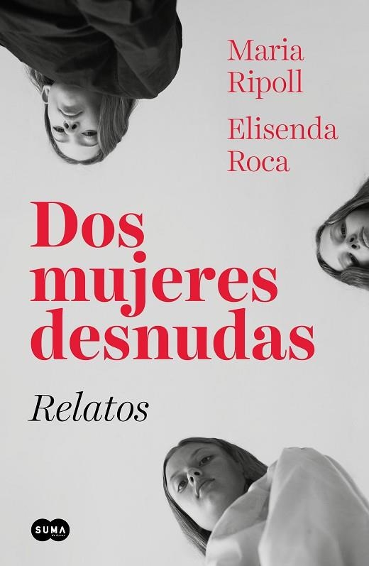 DOS MUJERES DESNUDAS  RELATOS | 9788491293583 | ROCA, ELISENDA; RIPOLL, MARIA | Llibreria La Gralla | Librería online de Granollers