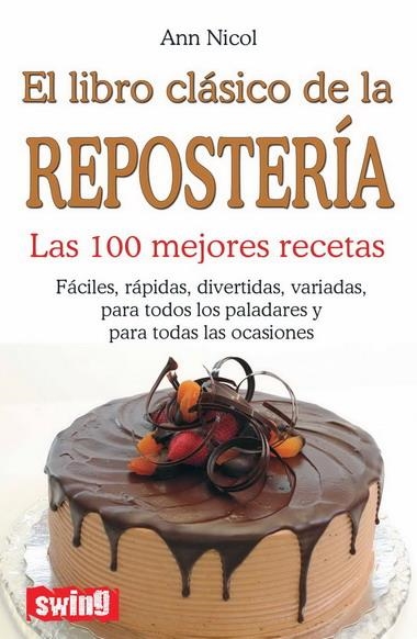 LIBRO CLASICO DE LA REPOSTERIA, EL | 9788496746459 | NICOL, ANN | Llibreria La Gralla | Llibreria online de Granollers