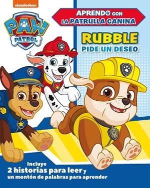 RUBBLE PIDE UN DESEO PATRULLA CANINA | 9788448851842 | VVAA | Llibreria La Gralla | Librería online de Granollers