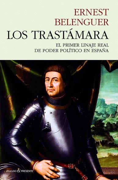 TRASTÁMARA, LOS | 9788494970603 | BELENGUER, ERNEST | Llibreria La Gralla | Librería online de Granollers