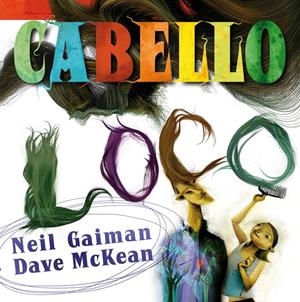 CABELLO LOCO | 9788492769629 | GAIMAN, NEIL; MCKEAN, DAVE | Llibreria La Gralla | Librería online de Granollers