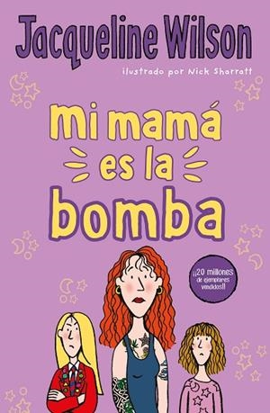 MI MAMÁ ES LA BOMBA | 9788417424527 | WILSON, JACQUELINE | Llibreria La Gralla | Llibreria online de Granollers