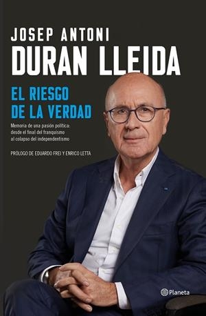 RIESGO DE LA VERDAD, EL | 9788408206897 | DURAN LLEIDA, JOSEP ANTONI | Llibreria La Gralla | Llibreria online de Granollers