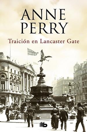 TRAICIÓN EN LANCASTER GATE  INSPECTOR THOMAS PITT 31 | 9788490707340 | PERRY, ANNE | Llibreria La Gralla | Librería online de Granollers