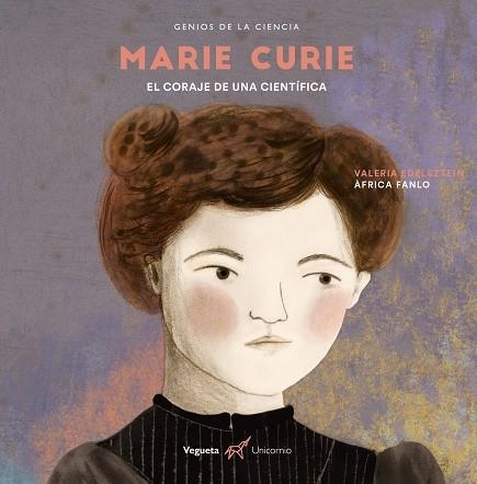 MARIE CURIE. EL CORAJE DE UNA CIENTÍFICA | 9788417137267 | EDELSZTEIN, VALERIA | Llibreria La Gralla | Llibreria online de Granollers