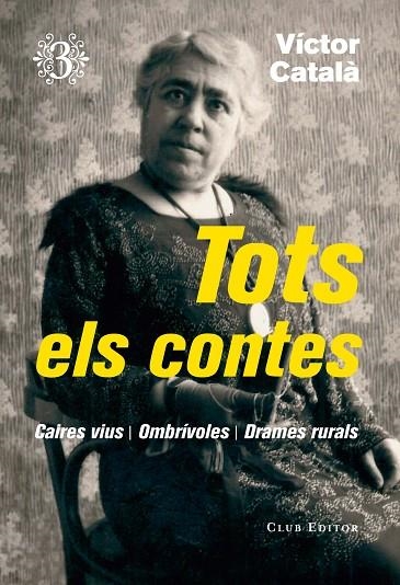 TOTS ELS CONTES, 3 | 9788473292368 | CATALÀ, VÍCTOR | Llibreria La Gralla | Librería online de Granollers