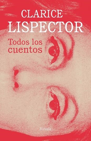 TODOS LOS CUENTOS CLARICE LISPECTOR | 9788417624767 | LISPECTOR, CLARICE | Llibreria La Gralla | Llibreria online de Granollers