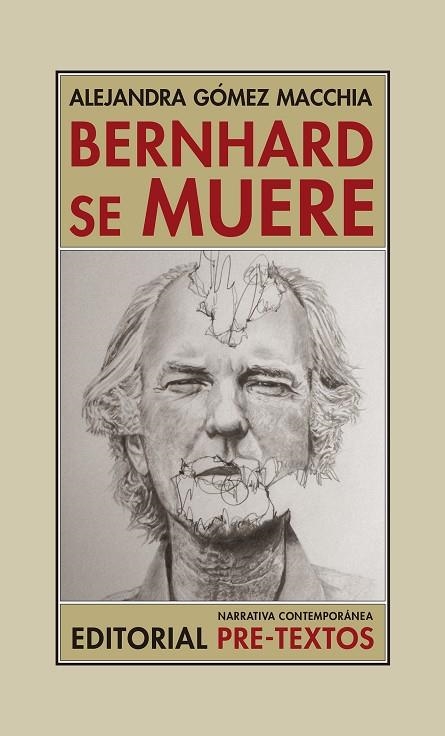 BERNHARD SE MUERE | 9788417143930 | GÓMEZ MACCHIA, ALEJANDRA | Llibreria La Gralla | Llibreria online de Granollers