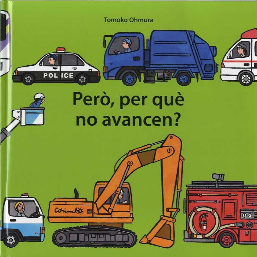 PERO  PER QUE NO AVANCEN? | 9788484705925 | OHMURA, TOMOJO | Llibreria La Gralla | Llibreria online de Granollers