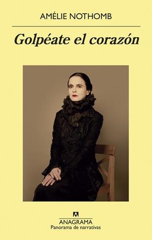 GOLPÉATE EL CORAZÓN | 9788433980298 | NOTHOMB, AMÉLIE | Llibreria La Gralla | Llibreria online de Granollers