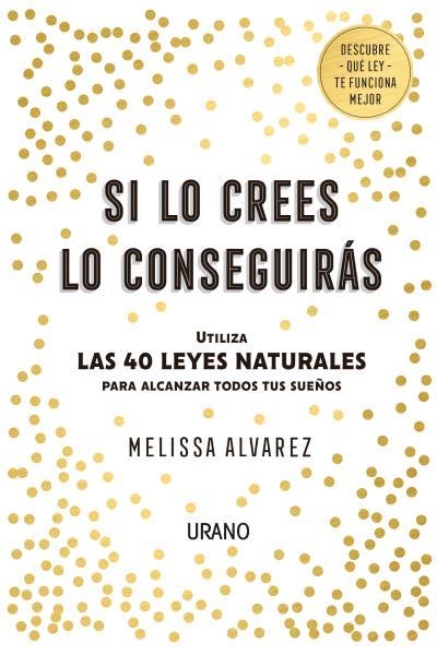 SI LO CREES LO CONSEGUIRÁS | 9788416720552 | ALVAREZ, MELISSA | Llibreria La Gralla | Librería online de Granollers