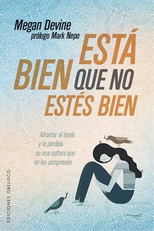 ESTÁ BIEN QUE NO ESTÉS BIEN | 9788491114291 | DEVINE, MEGAN | Llibreria La Gralla | Librería online de Granollers
