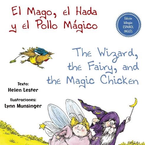 MAGO, EL HADA Y EL POLLO MÁGICO (CAST/ING) | 9788491452430 | LESTER, HELEN | Llibreria La Gralla | Librería online de Granollers