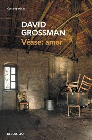 VEASE AMOR (DB CONTEMPORANEA) | 9788499086705 | GROSSMAN, DAVID | Llibreria La Gralla | Librería online de Granollers