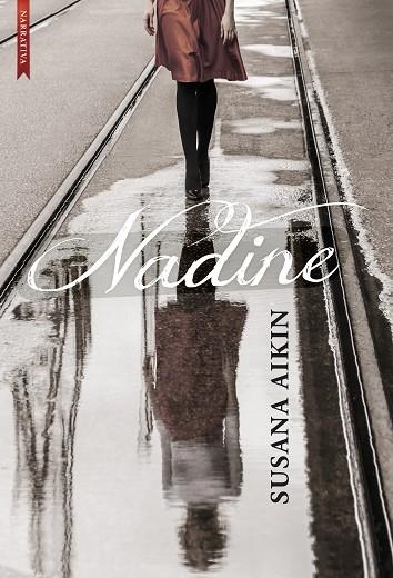 NADINE | 9788416973910 | AIKIN, SUSANA | Llibreria La Gralla | Librería online de Granollers