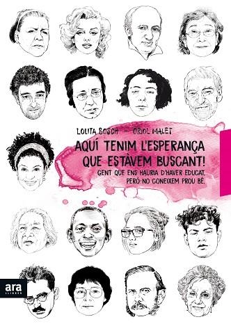 AQUÍ ESTÀ L'ESPERANÇA QUE ESTÀVEM BUSCANT | 9788416915897 | BOSCH I SANS, LOLITA/MALET I MURIA, ORIOL | Llibreria La Gralla | Llibreria online de Granollers