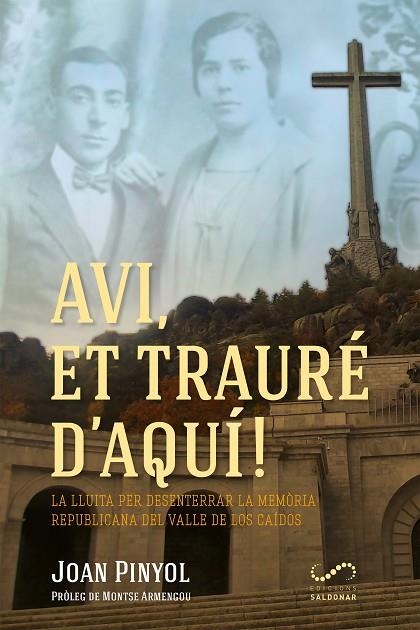 AVI ET TRAURÉ D'AQUÍ! | 9788417611095 | PINYOL, JOAN | Llibreria La Gralla | Librería online de Granollers