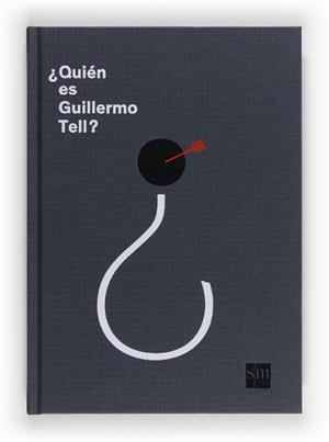 QUIEN ES GUILLERMO TELL? | 9788467561227 | WEHRLE, NINA/LAUBE, EVELYNE | Llibreria La Gralla | Llibreria online de Granollers