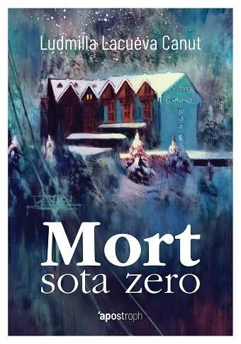 MORT SOTA ZERO | 9788494791475 | LACUEVA CANUT, LUDMILLA | Llibreria La Gralla | Librería online de Granollers