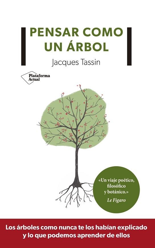 PENSAR COMO UN ÁRBOL | 9788417622350 | TASSIN, JACQUES | Llibreria La Gralla | Llibreria online de Granollers