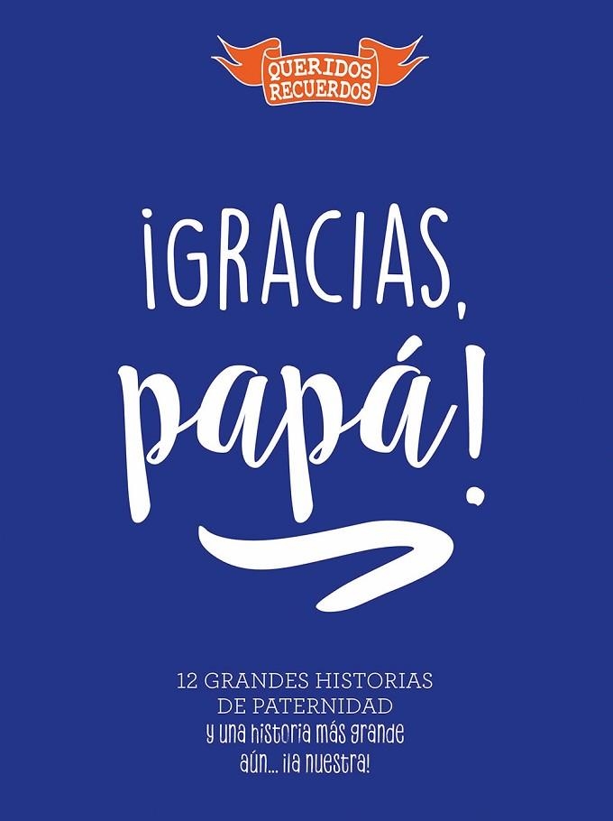 GRACIAS, PAPÁ! | 9788494940521 | MOLINA MELGAREJO, JOSÉ | Llibreria La Gralla | Librería online de Granollers